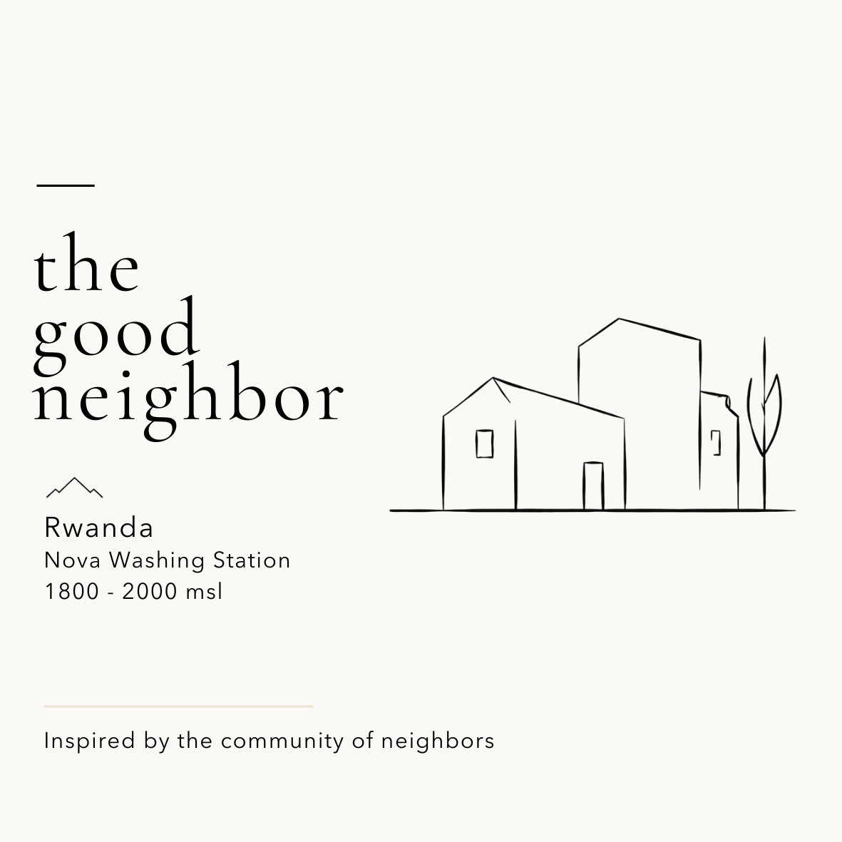 The Good Neighbor — El Buen Vecino